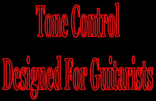 Tone control, designed for guitarists
